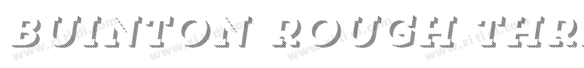 Buinton Rough Three字体转换